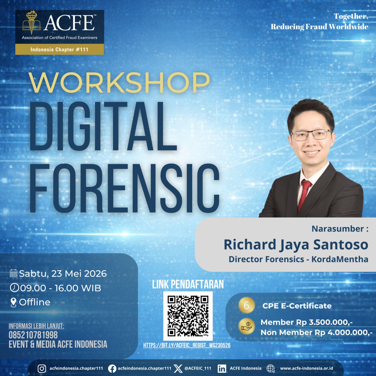 ACFEIC_111's tweet photo. ACFE Indonesia Chapter akan menyelenggarakan Workshop berjudul:

Digital Forensic 

Narasumber: 
- Richard Jaya Santoso

Link pendaftaran:
https://t.co/10vXNnzS73

Informasi lebih lanjut:
+62 852-1078-1998 (Event &amp; Media ACFE Indonesia) https://t.co/VtH6S1XUI3