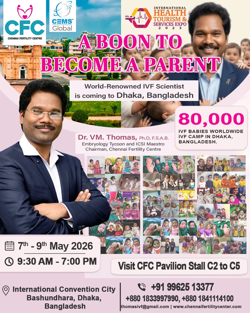 CFC_IVF's tweet photo. World-renowned IVF Scientist is coming to Dhaka! 
Join our exclusive Fertility Camp at International Convention City, Bashundhara, Dhaka, Bangladesh from 07th to 09th May 2026.
📞 Call now to book your appointment: +91 9962513377
 #DrVMThomas #freecamp #IVFCamp #Dhaka #Bangladesh https://t.co/4WzGlQe2F1