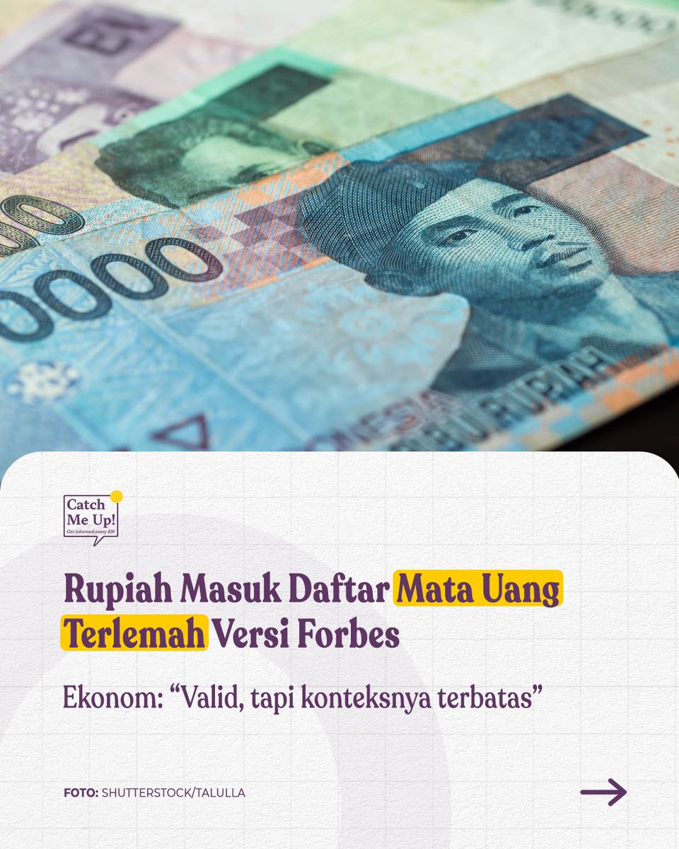 Mata uang kita masuk Forbes sebagai mata uang terlemah, guys.