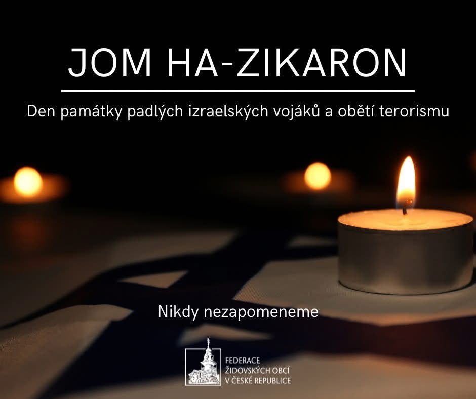 Dnes v podvečer začíná  Jom ha-zikaron. Vzpomínáme na všechny vojáky, kteří padli při obraně Státu Izrael a civilní oběti teroristických útoků. Připomínáme si, že za svobodou, bezpečím a existencí Izraele stojí lidské osudy, odvaha i oběť. Děkujeme za jejich statečnost, nikdy
