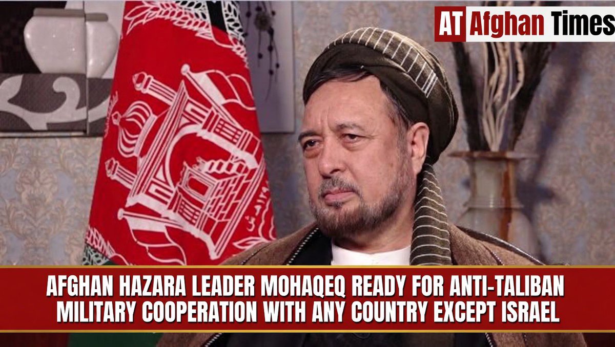 Afghan Hazara Leader Mohaqeq Open to Anti-Taliban Military Cooperation With Any...