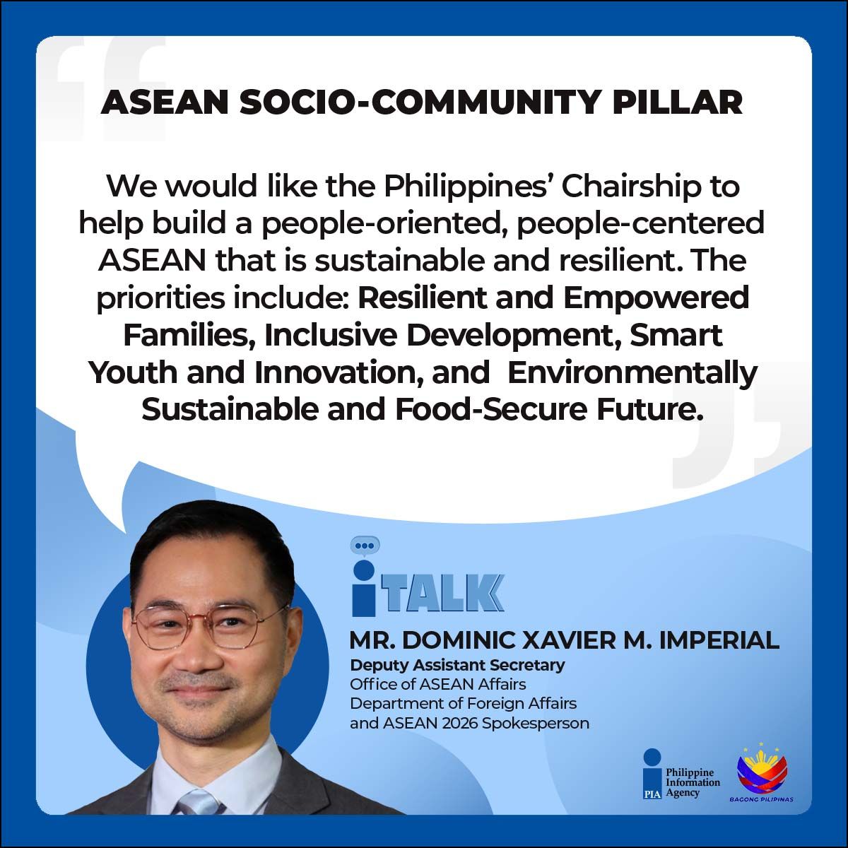 PIADesk's tweet photo. #ASEAN2026 Spokesperson Dominic Xavier M. Imperial highlights the goal of our country’s chairship of the summit—to build a people-oriented ASEAN focused on empowerment, sustainability, and resiliency.
#ASEANPH #iTALK | #PIA | #BagongPilipinas | #ISM | #IntegratedStateMedia https://t.co/zoJsgE9KxE