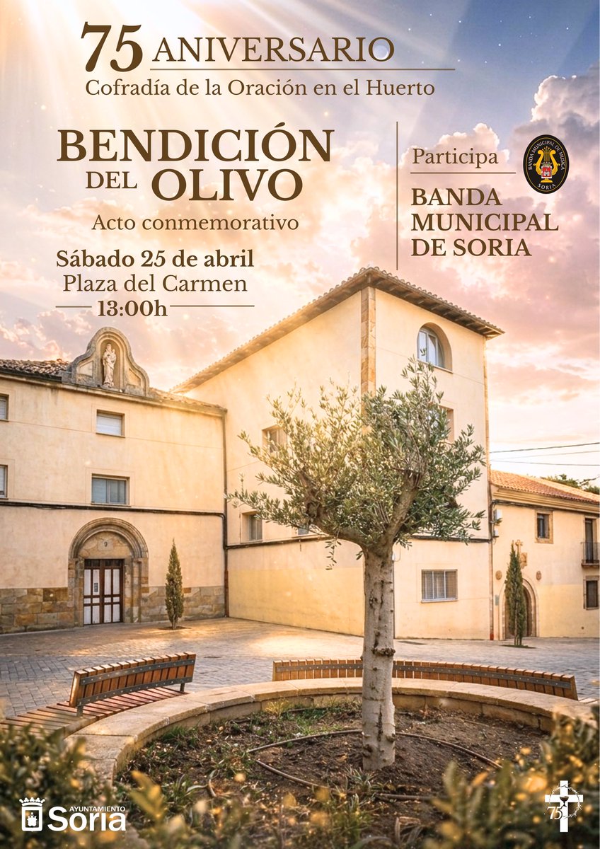 HuertoSoria's tweet photo. El sábado 25 de abril a las 13:00 h, en la Plaza del Carmen, acompáñanos en la bendición de nuestro olivo y el descubrimiento de una placa por nuestro 75 aniversario 📜✨

Con la colaboración de @Ayto_Soria y la participación de @SoriaBanda 

¡Te esperamos! 🤝✨ https://t.co/f5SAH3dRwY