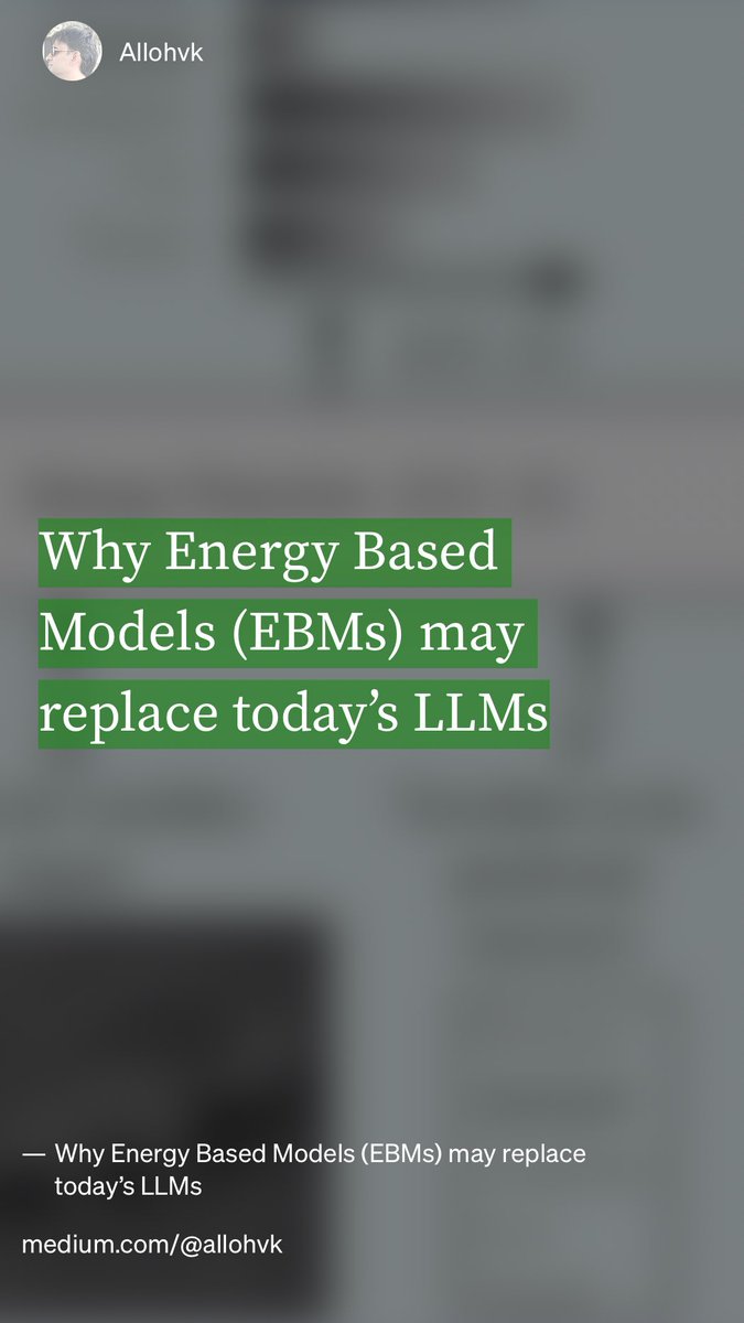 HWillert's tweet image. Why Energy Based Models (#EBMs) may replace today’s #LLMs by Allohvk blog.gopenai.com/why-energy-bas…