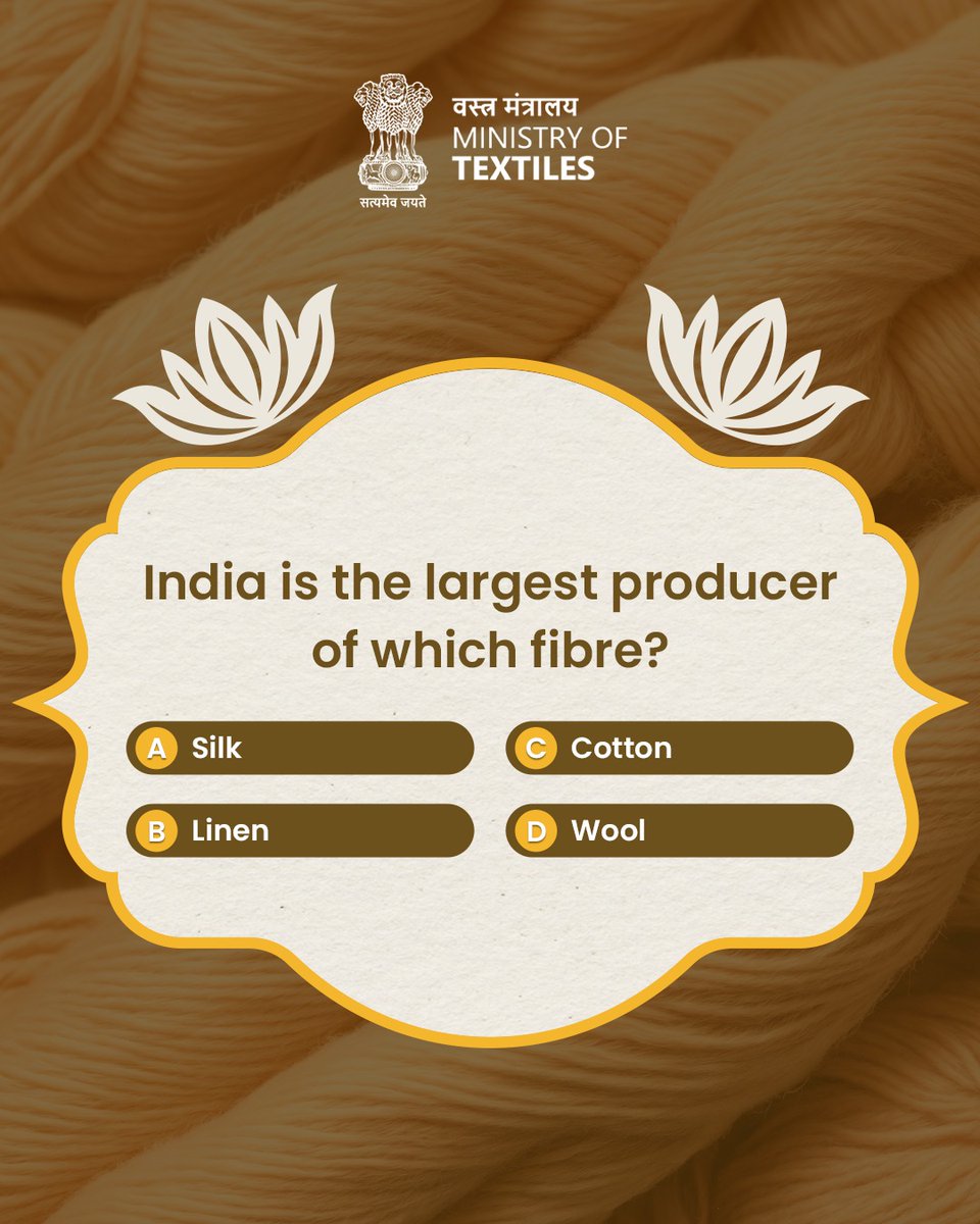 TexMinIndia's tweet image. Quiz Time!
Can you guess, India is the largest producer of which fibre?
Drop your answer in the comments.