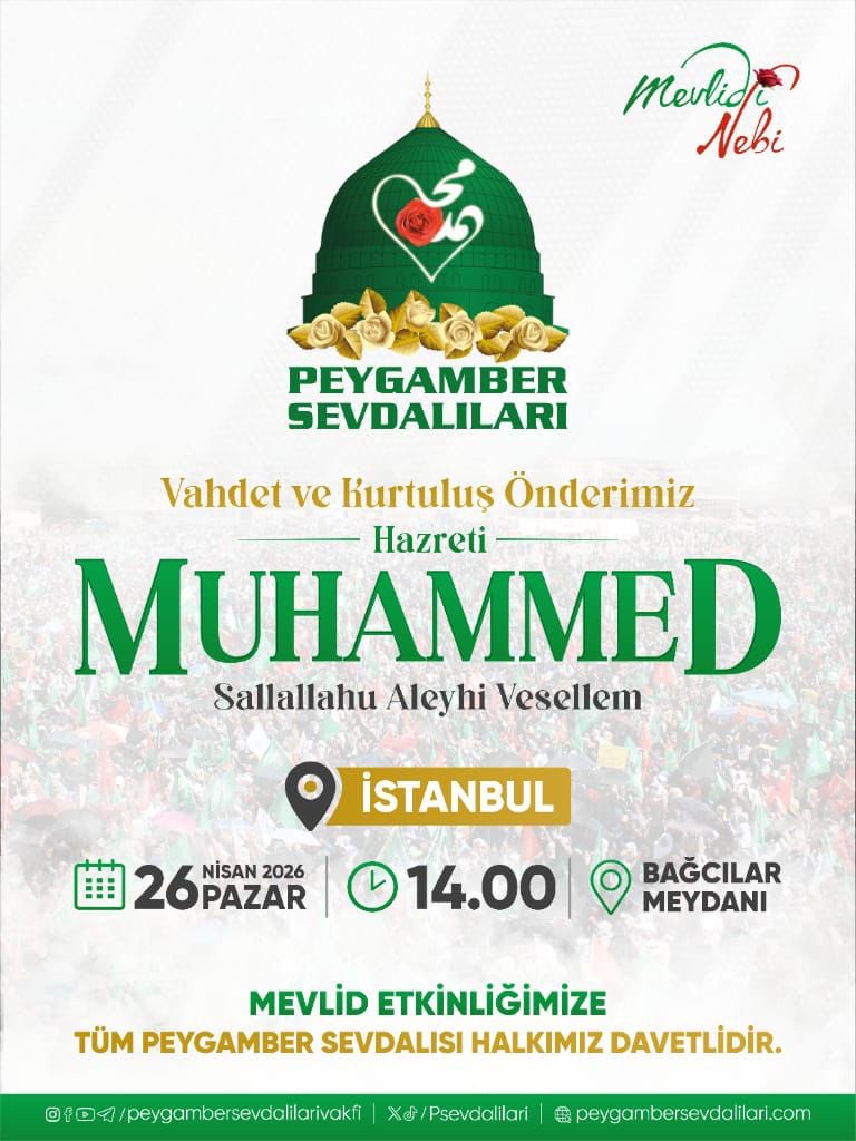 📍İSTANBUL KUTLU DOĞUM…

İstanbul “Kutlu Doğum”a Hazır…!

Gönüllerimizi birleştiren o büyük buluşma için geri sayım başladı…

26 Nisan Pazar günü saat 14:00’te Bağcılar Meydanı’nda, “Muhammed-i Sevda” etrafında buluşuyoruz…

<a href="/PSevdalilari/">PEYGAMBER SEVDALILARI VAKFI</a>