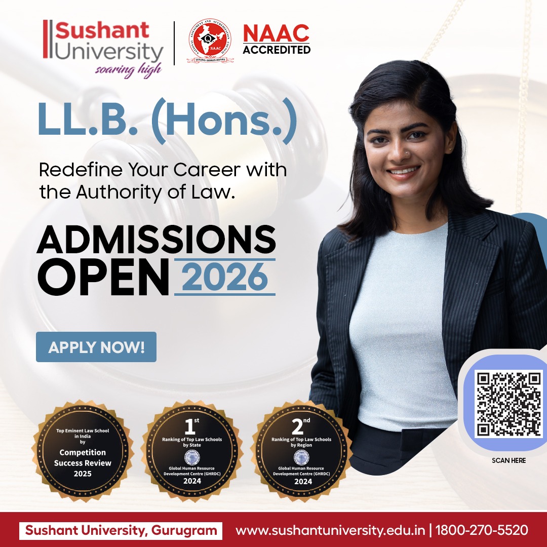 SushantUni's tweet image. Think sharp. Act precise. Lead in law. LL.B. (Hons.) at Sushant University—built for litigation, judiciary &amp;amp; corporate careers. Admissions Open 2026. Apply now. #SushantUniversity #LLB #LegalStudies #AdmissionsOpen #FutureAdvocates