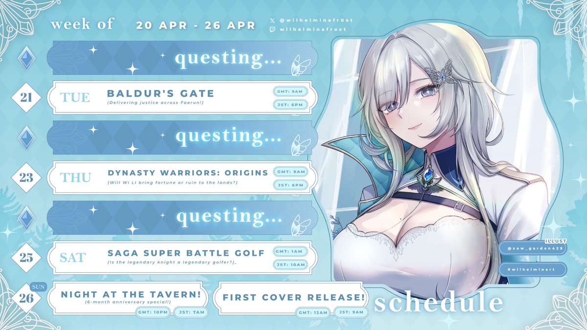 【Schedule - week beginning 4/20】  

Good tidings, Willagers! Can you believe it has been 6-months already?! The celebrations kick off this weekend with a Saga collab, (k)night at the tavern, and my first ever cover song release! 🩵