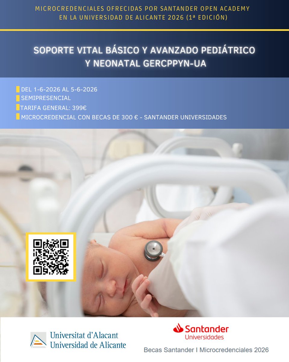 cfp_ua's tweet image. 🎓 Microcredencial UA · Santander Open Academy 2026 (1ª ed.)

🫀 Soporte Vital Básico y Avanzado Pediátrico y Neonatal

📅 1–5 junio 2026 · Semipresencial

💶 399€ · Becas Santander 300€

🔗 bit.ly/3OCCxal

#PALS #PediatricCPR #Salud #UAalacant