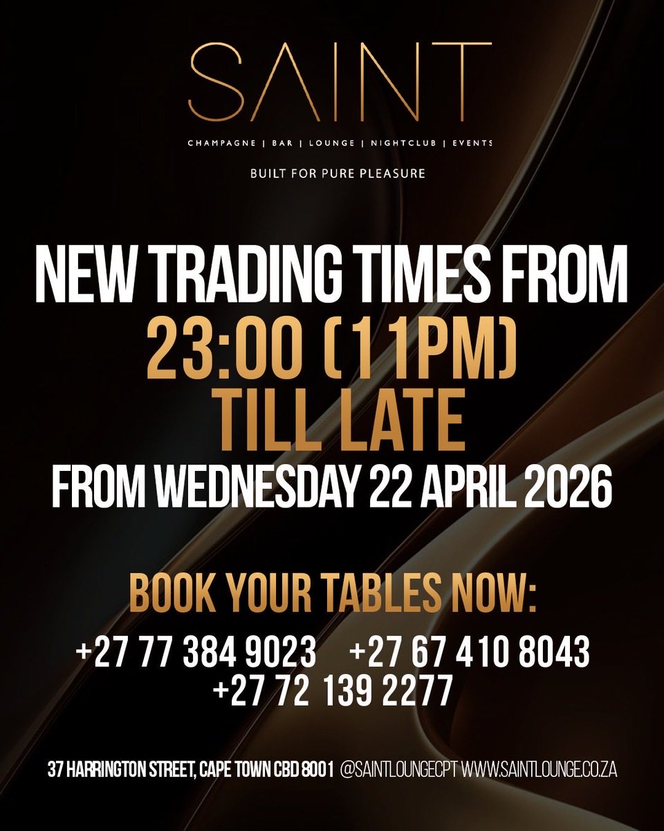 saintloungecpt's tweet photo. From Wednesday, 22 April 2026, @saintloungecpt introduces new trading hours, with doors opening earlier at 23:00. Arrive sooner and experience the flow of the night as it builds from the very first moment.

New opening time: 23:00

📍37 Harrington Street, Cape Town, CBD, 8001 https://t.co/e48baYb1Ys