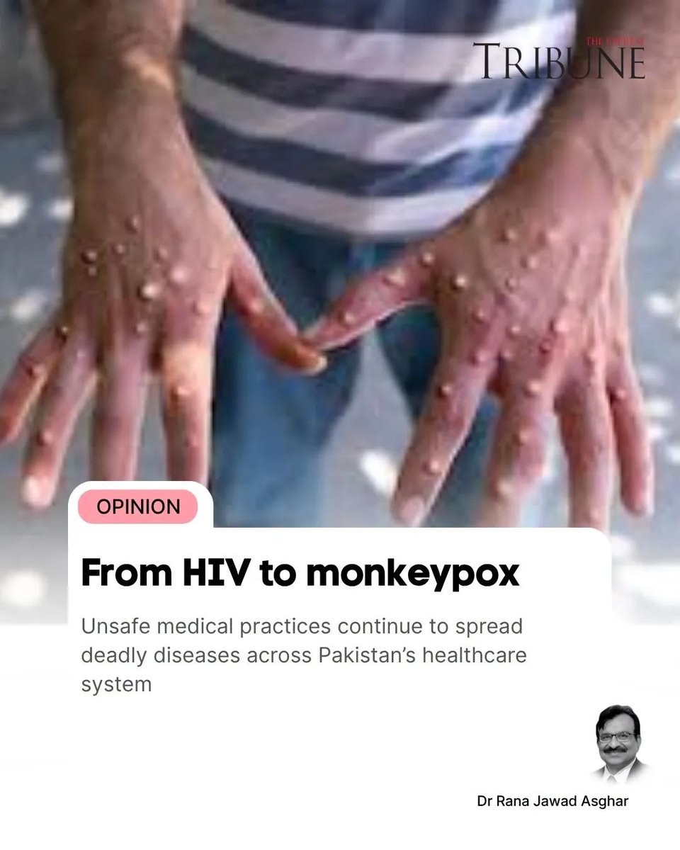 jasghar's tweet image. From #HIV to #monkeypox

 It is not just about children in Khairpur, Larkana or Taunsa Sharif; you will find the same situation in most of Pakistan as soon as we start looking. 

Ignorance is bliss, but here it is costing lives.
#Mpox

tribune.com.pk/story/2603635/…