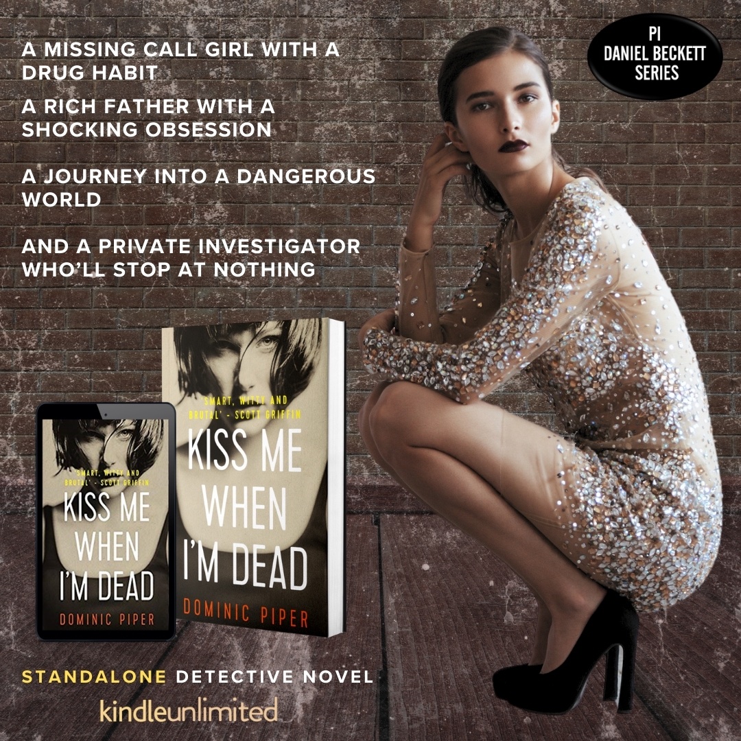 DominicPiper999's tweet image. "Dominic Piper’s 'Kiss Me When I’m Dead' is an outstanding mystery thriller, one of those rare books that keeps you up at night and reluctant to put the thing down." - Steven Hartov.

viewBook.at/KMWID

#MustRead
#Dark
#Addictive
#Unputdownable
#DanielBeckett
#Thriller