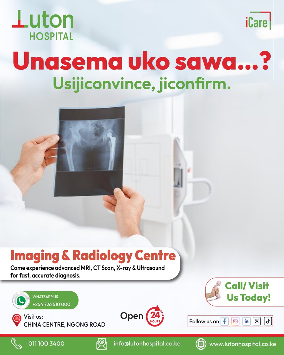 LutonHospital's tweet image. 🩻 Unasema uko sawa?

❌ Usijiconvince
✔️ Jiconfirm
MRI | CT | X-ray | Ultrasound

📞 0111 003 400
👉 lutonhospital.co.ke/book-appointme…
#Radiology #LutonHospital