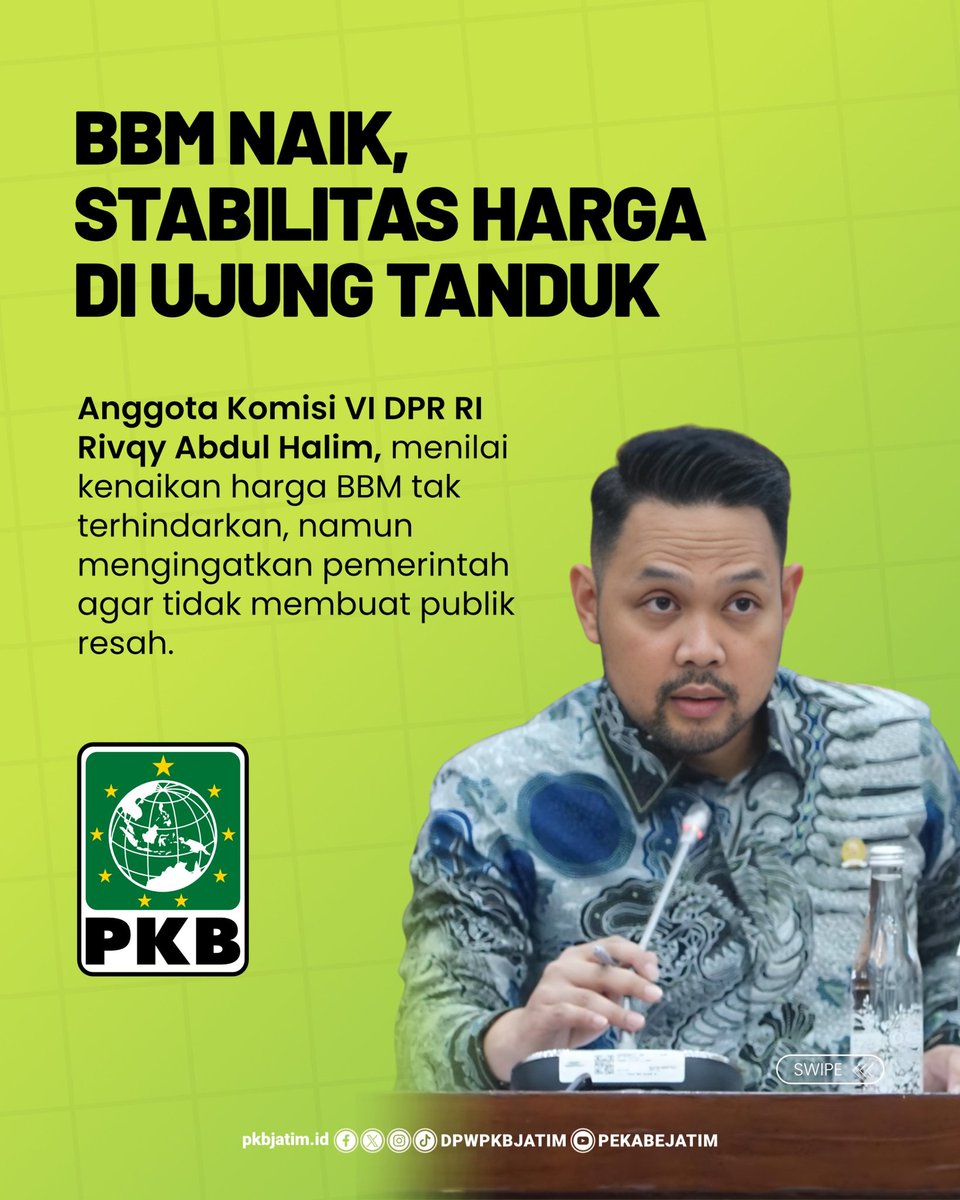 dpwpkbjatim_'s tweet image. BBM naik, stabilitas harga diuji.

Rivqy Abdul Halim ingatkan pemerintah soal momentum &amp;amp; komunikasi kebijakan agar tak picu keresahan.

Kenaikan BBM jangan sampai merembet ke harga kebutuhan pokok dan daya beli masyarakat. ⚖️

#DPWPKBJatim #BBM #StabilitasHarga