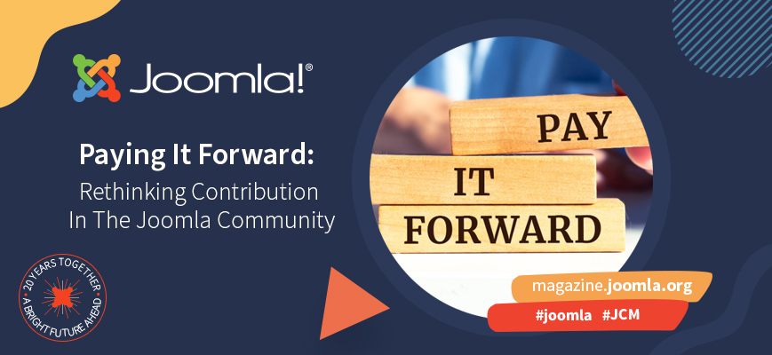 NEWS: Paying It Forward: Rethinking Contribution in the #Joomla Community / Open source does not work by accident. It works because people show up. We often describe that effort as "giving back". It’s a useful idea, but it may also be limiting how we... ppub.link/oeh1x