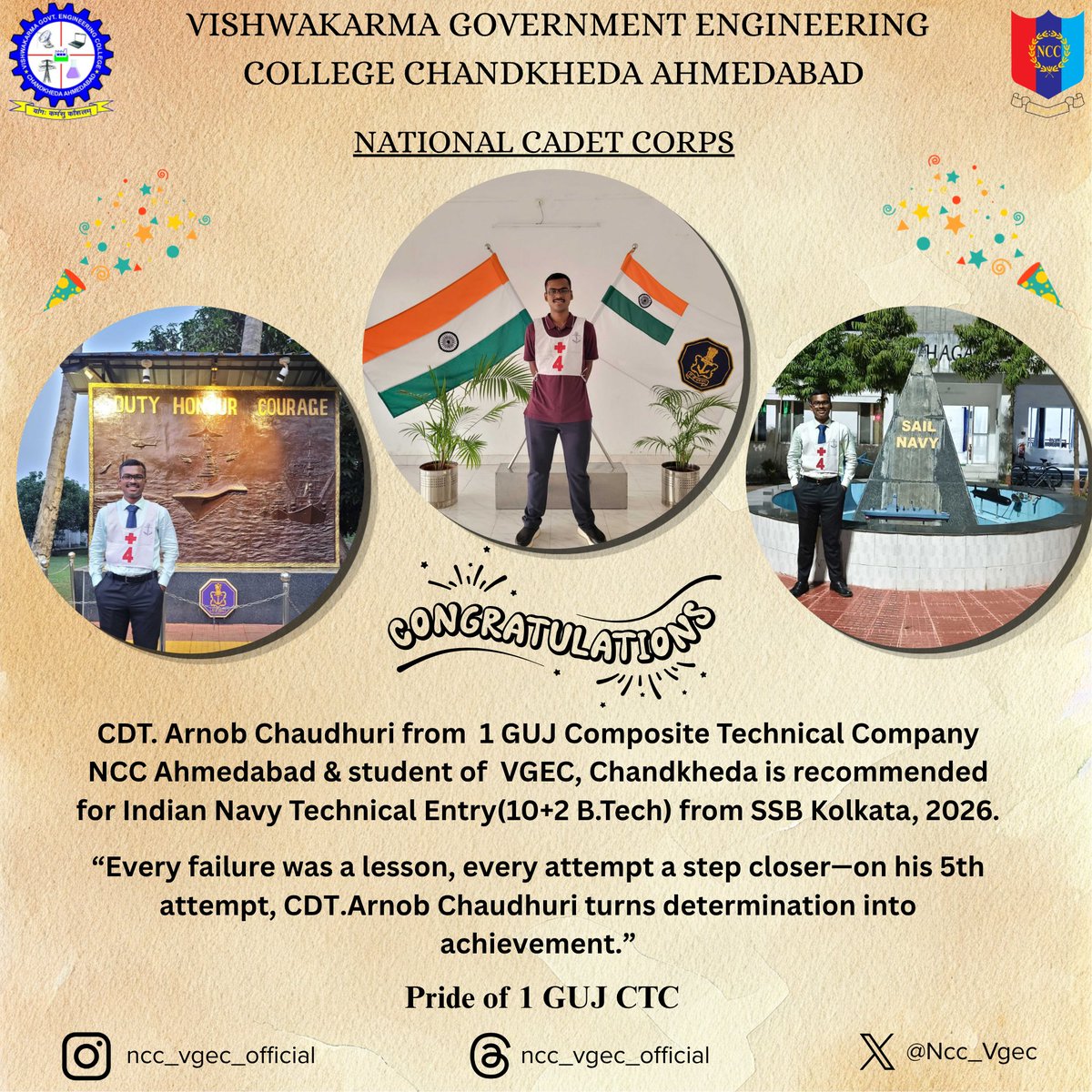 NccVgec's tweet image. Proud Moment for VGEC! 🎉
We are delighted to share that CDT Arnob Chaudhuri from 1 GUJ Composite Technical Company, NCC Ahmedabad, has been recommended for Indian Navy Technical Entry (10+2 B.Tech) from SSB Kolkata 2026.

#VGEC
#ProudMoment
#SSB