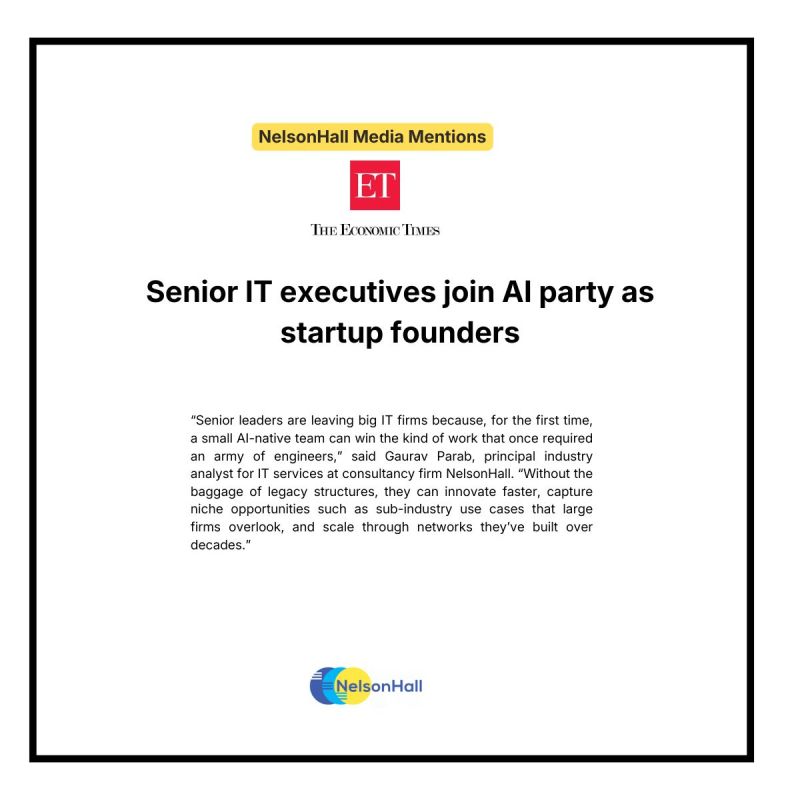 NHInsight's tweet image. #NelsonHall's @GauravP_NH is quoted in an article in The @EconomicTimes, talking about an ongoing trend which is seeing senior IT executives stepping out to build ventures of their own: linkedin.com/posts/gaurav-p…

#ITservices #AI #DigitalTransformation