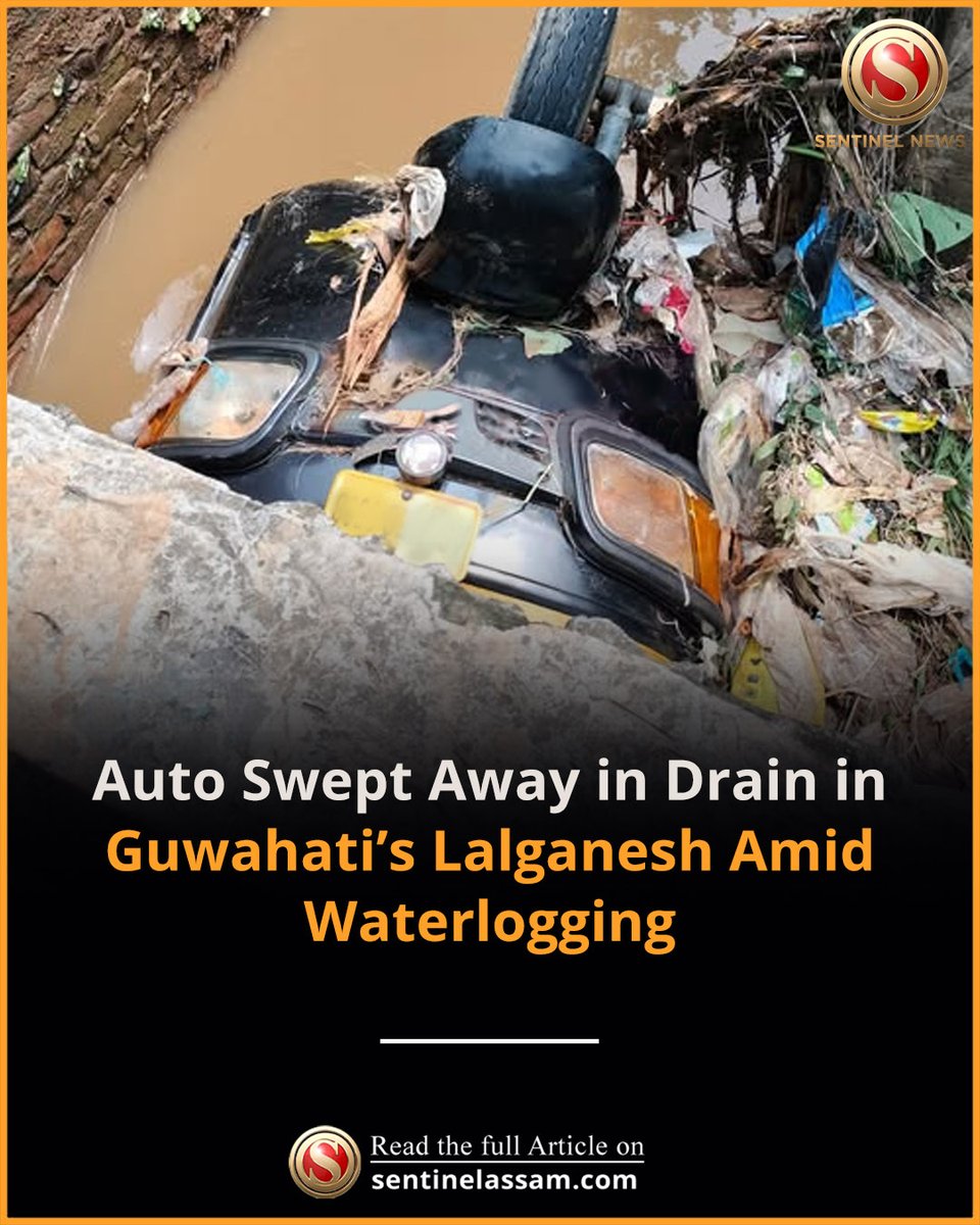 Sentinel_Assam's tweet image. An auto-rickshaw was swept away into a drain in Lalganesh area of Guwahati following severe waterlogging after heavy rainfall. The incident underscores the worsening drainage issues and urban flooding concerns in the city.

#TheSentinel #Auto #Drain
