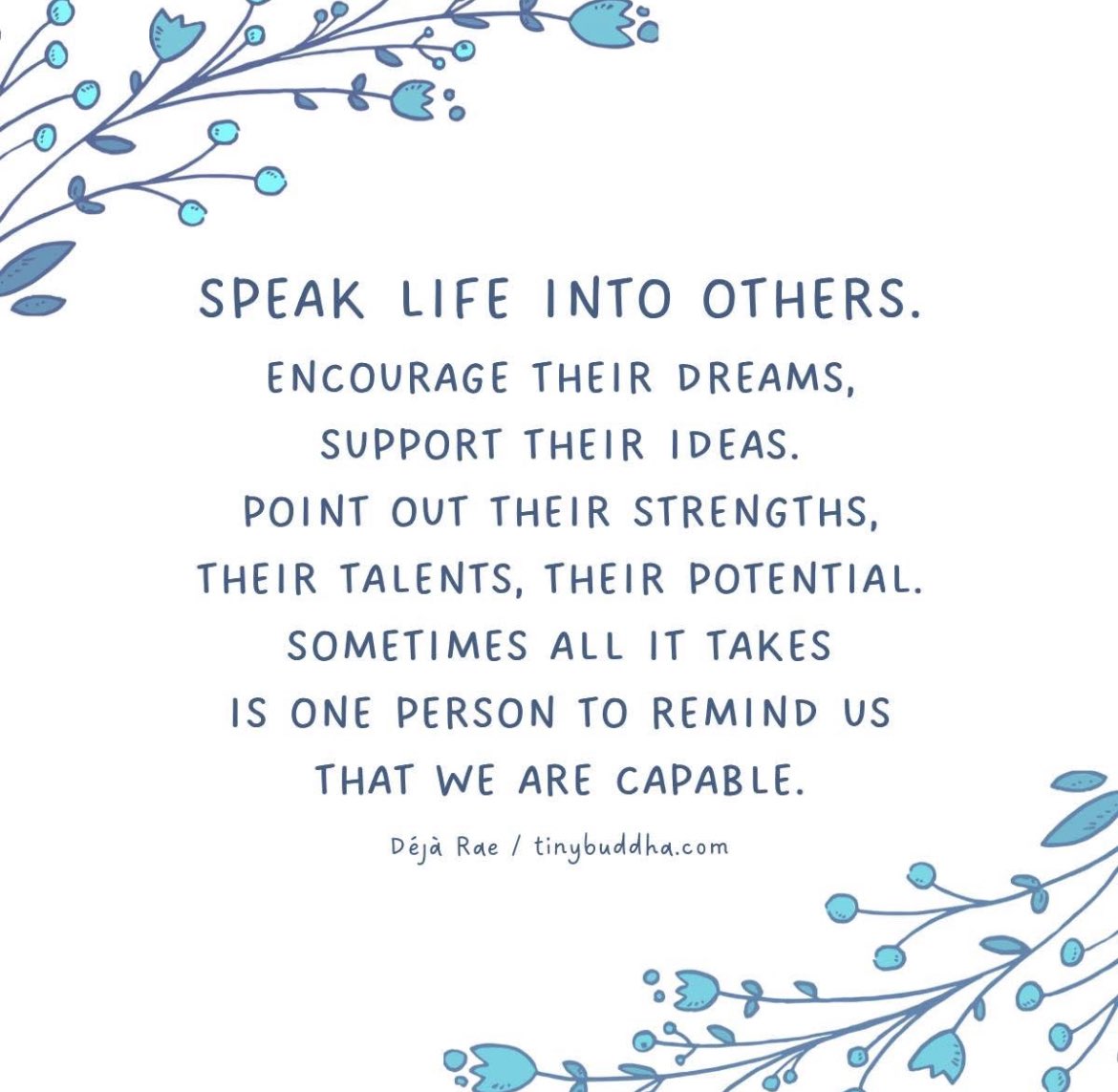 DLMSinspiration's tweet image. Today is the day…to speak life into others.  #todayistheday #MondayMotivation