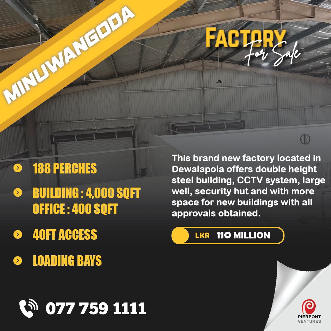 TeamPierpont's tweet image. Prime Factory Opportunity in Minuwangoda

Discover a remarkable industrial space situated in a highly accessible location. 

LKR 110 Million !

Contact us at:
📱 0777 59 11 11
📞 0117 682 683

#Factory #ForSale #Minuwangoda #Pierpont #RealEstateBrokers #RealEstateAgent