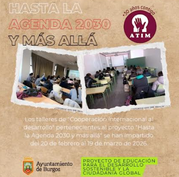 ATIM_Esp's tweet photo. Los talleres de " Cooperación internacional al desarrollo" pertenecientes al proyecto "Hasta la Agenda 2030 y mas allá " (Burgos) se han impartido del 20 de febrero al 19 de marzo de 2026. https://t.co/oRL3OGIfuG