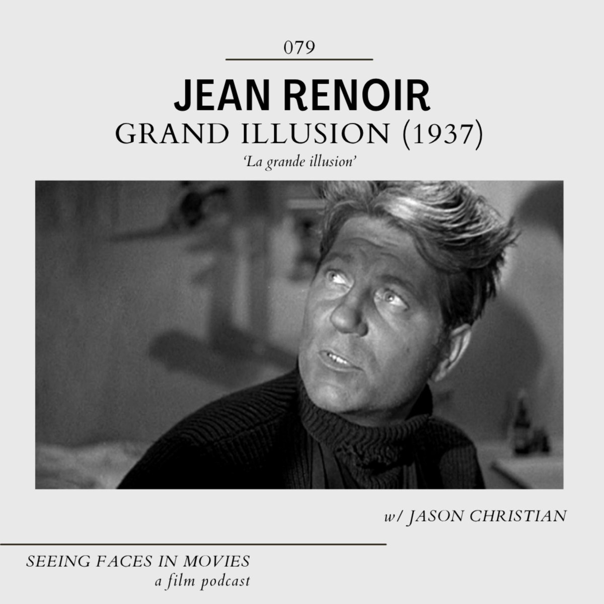 Jason (<a href="/jasonachristian/">Jason A. Christian</a> ) from the great <a href="/Cold_War_Cinema/">Cold War Cinema</a> helped me close out the series to talk about one of cinema's greatest piece of history,  Grand Illusion (Jean Renoir 1937). Links below: