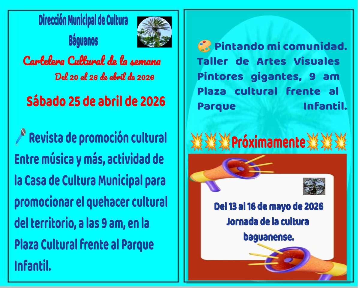Principales propuestas culturales para esta semana desde #Baguanos, #Holguín