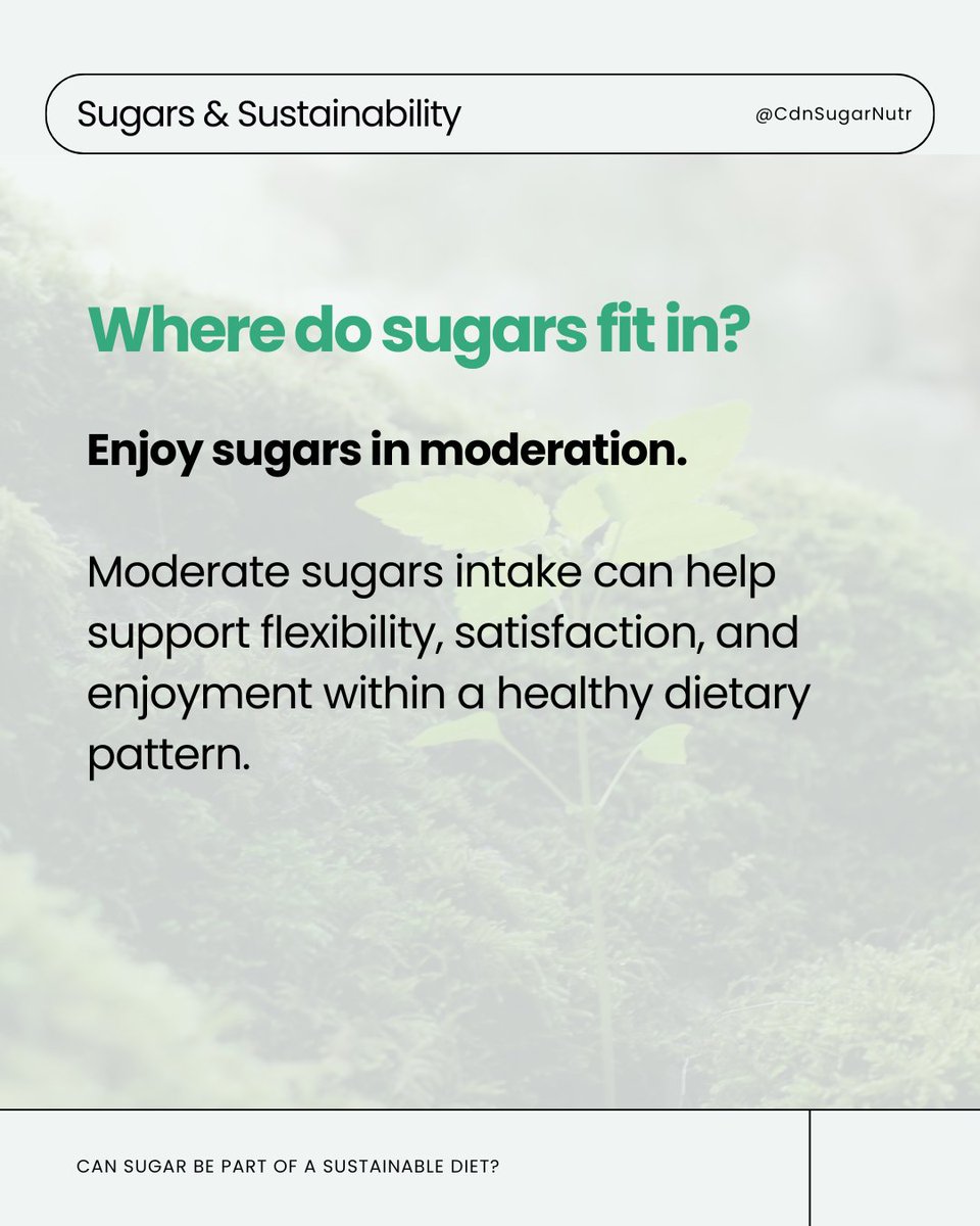 CdnSugarNutr's tweet image. 🌱 This #EarthDay, sustainability is about more than nutrients. When enjoyed in moderation, sugars can fit within sustainable eating patterns that support health, culture, and the planet🍃⚖️ 
  #NutritionScience #SustainableDiets