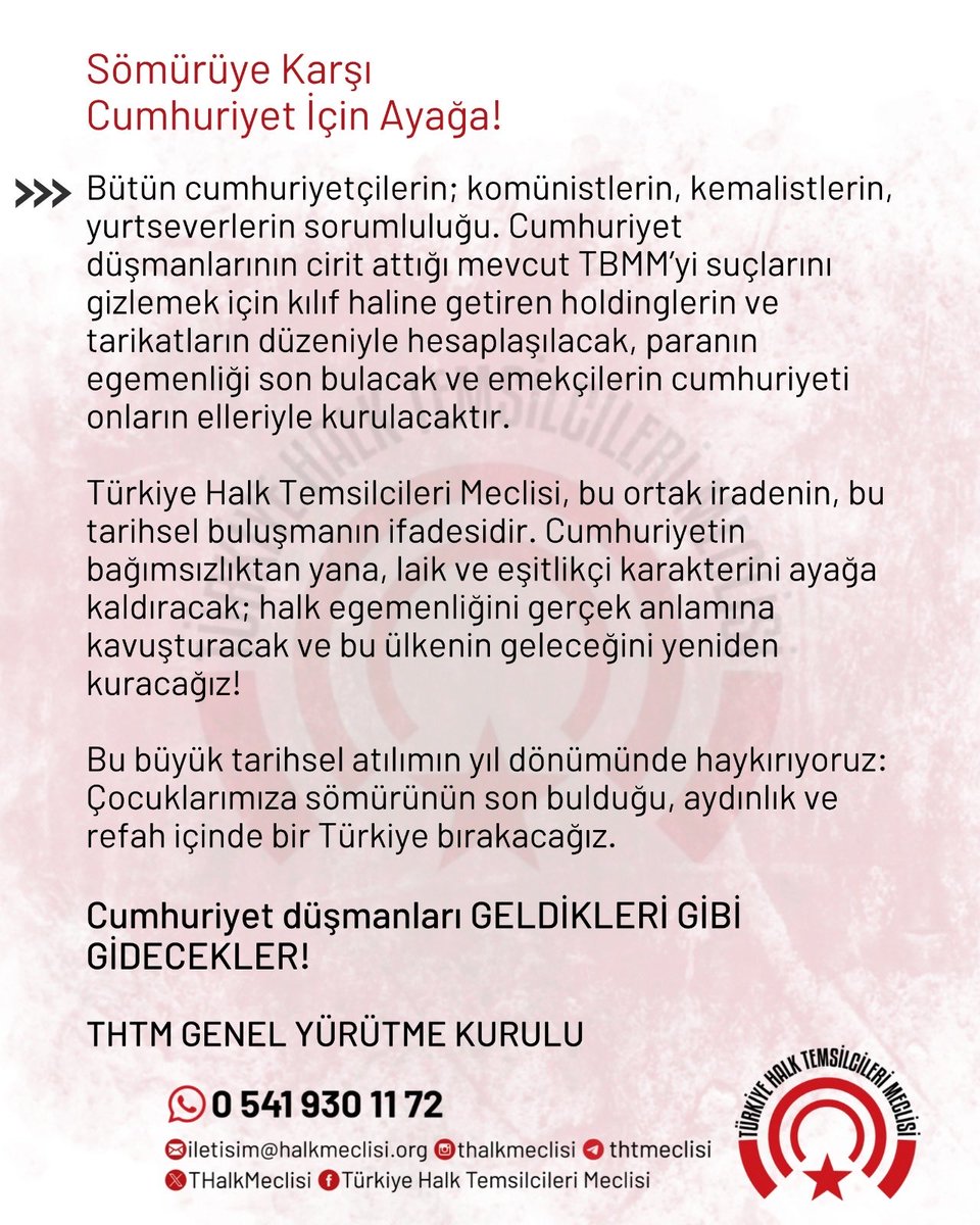 thtmbeyoglu's tweet photo. Sömürüye Karşı, Cumhuriyet İçin Ayağa!

Bu büyük tarihsel atılımın yıl dönümünde haykırıyoruz:

Cumhuriyet düşmanları GELDİKLERİ GİBİ GİDECEKLER!

THTM Genel Yürütme Kurulu https://t.co/3z1wbe8dez
