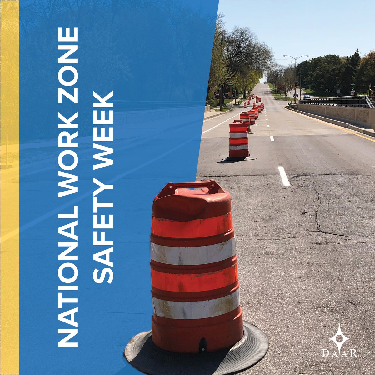 DAAREngineering's tweet image. National Work Zone Safety Week

At DAAR Engineering, safety is a shared responsibility. Work zones keep our roads improving—help protect those doing the work.

Slow down. Stay alert. Save lives.

#WorkZoneSafetyWeek #DriveSafe #SafetyFirst #DAAR