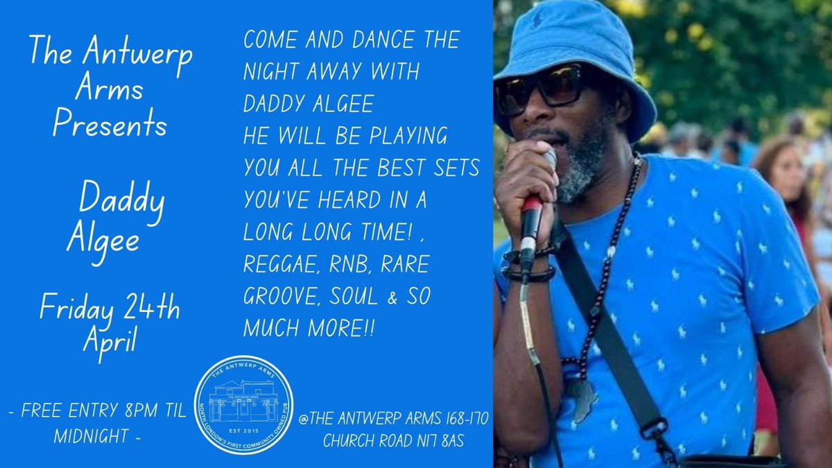 AntwerpArmsAsoc's tweet image. What's on at The Antwerp this week?

Tues
Open Mic 7.30 pm,Spins and Needles 4.00pm 

Weds
Irish Music - 7:30pm

Thurs
St George's Day Pie &amp;amp; Mash 7.00 PM

Fri
DJ Algee 8.00 PM

Sat
Punky Reggae Party 8.00 PM

#northlondonpub #livemusic #craft