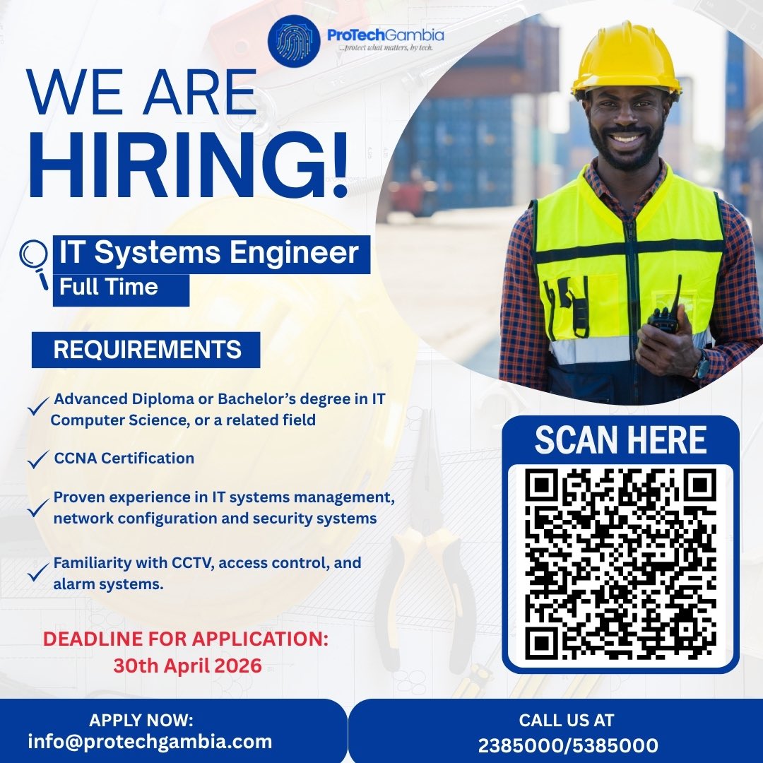 protech_gm's tweet photo. We are Hiring: IT Systems Engineer

Looking to take the next step in your IT career? Join a growing and dynamic team where your skills in networking, systems and security will make real impact.

Full-Time Position

Deadline:30th April 2026

https://t.co/LMUGUZZaT8

#protechgambia https://t.co/K189klShS4