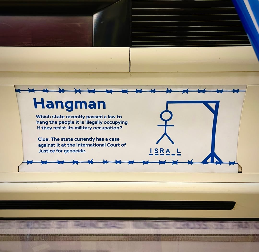 CombatASemitism's tweet image. 🇬🇧 London Underground, April 18, 2026: “Hangman” advertisements in paid public space on a London Underground train use twisted accusations against Israel.