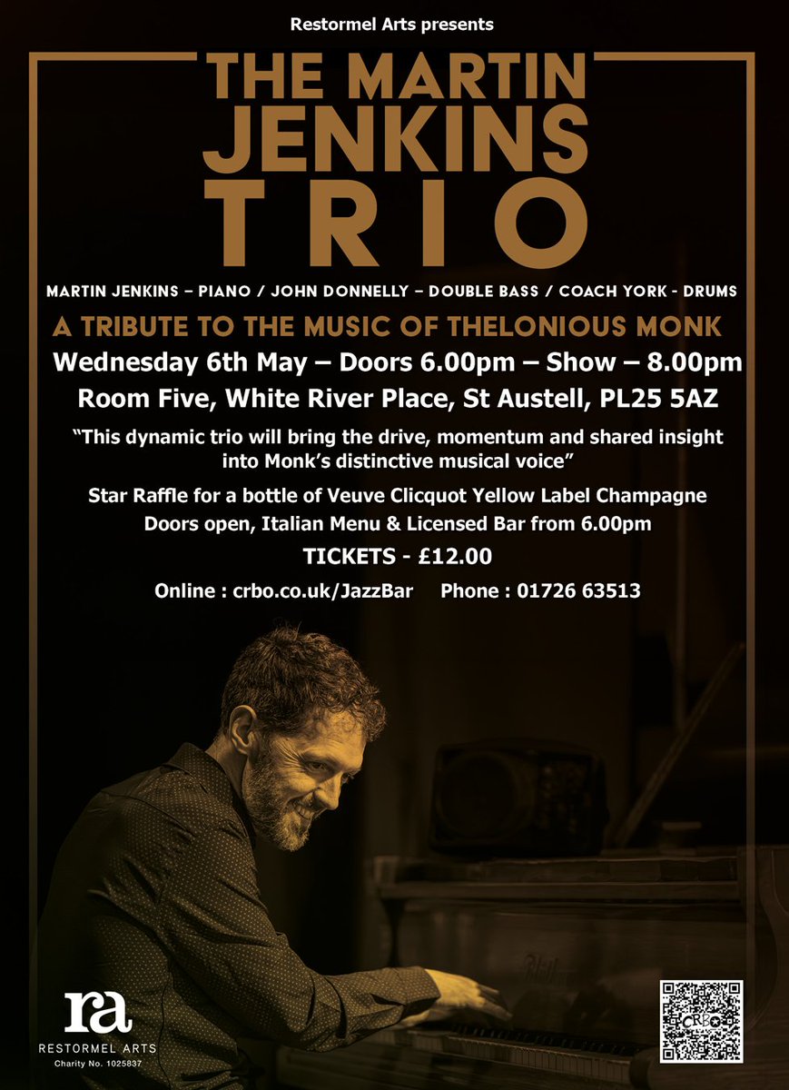 StAustellTIC's tweet image. "Restormel Arts" :
WED.6th MAY Jazz @ "Room Five" #StAustell
"Martin Jenkins Trio"
Celebrating the music of Thelonious Monk
#Best_2_Book_Now
uk.patronbase.com/_CornishRivier…
Ph 01726 63513
#Buy @VisitTruro, @StAustellTIC , @VisitBodmin
Doors, Licensed Bar, Italian meals 6.30pm
Star Raffle