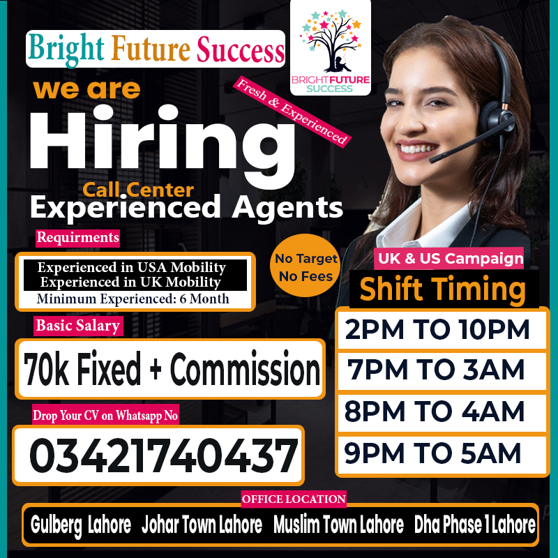 Bright_F_Succes's tweet image. #hiring #callcenterjobs #jobsearch #callcenter #CallCenterAgent #CallCenterRepresentative #LahoreJobs #jobseekers #brightfuturesuccess #recruitor #Recruiting #recruitmentagency #jobseeker #jobsearch2026 #jobhiring #lahorejobs #lahore #jobs2026 #fresherjob #callcenterjobslahore