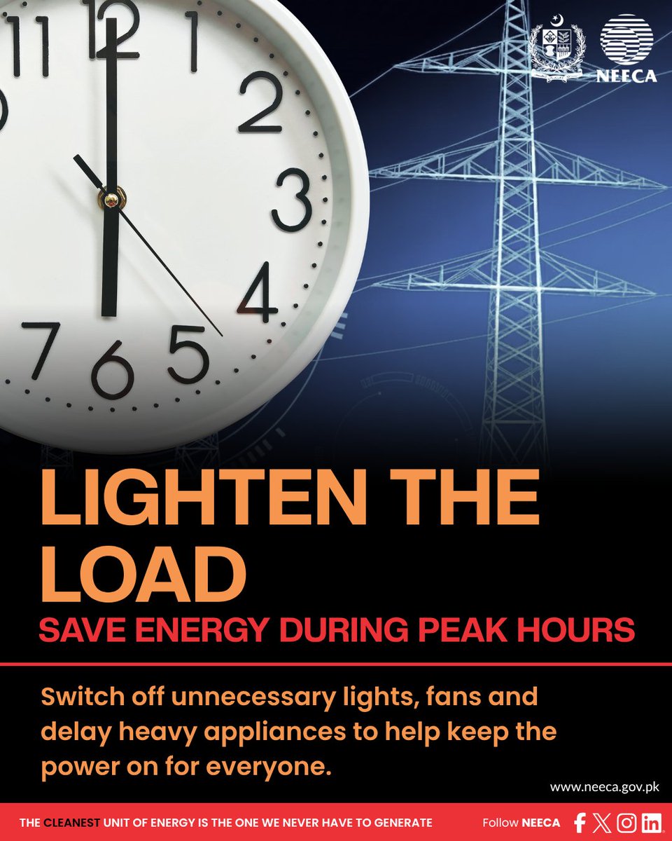 NEECA_Pakistan's tweet photo. Peak demand: 6–10 PM.
Use only what you need. Delay heavy appliances. Keep cooling moderate.
Be an energy manager.
#EssentialsOnly #PeakHours #NEECA https://t.co/mIg3FOP0x5