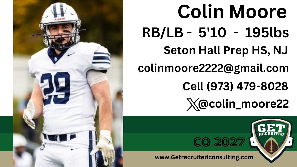 Get__Recruited's tweet photo. Colin Moore - CO 2027 - RB/LB - 5'10, 195lbs - 3.9 GPA - Athletic, quick, &amp; tough. Seton Hall Prep HS, NJ. Profile: https://t.co/GqGkFSWqcl @colin_moore22 @1of1lifeskills @washufootball @CWRUFootball @JHU_Football @ButlerUFootball @DavidsonFB @DaytonFootball @Marist_Fball https://t.co/KL34Pe9YVX
