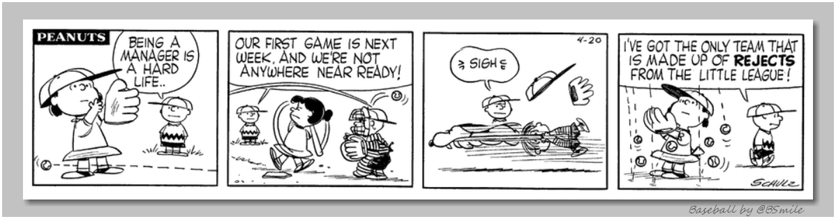 BSmile's tweet image. "I've got the only team that is made up of rejects from the Little League!"  
~ Charlie Brown (Classic Peanuts - April 20, 1959) #MLB #Baseball
