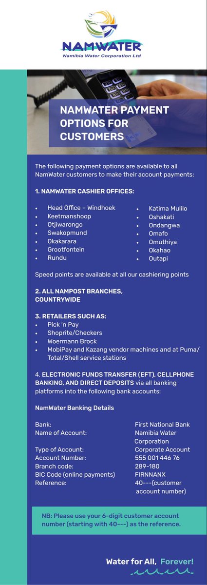 💧 Paying your NamWater account is easier than ever!

Pay at NamWater offices, NamPost branches, retailers like Pick n Pay &amp; Shoprite, fuel stations, or via EFT &amp; mobile banking.

💡 Use your account number (40…) as reference.
Simple. Convenient. Reliable. 💦