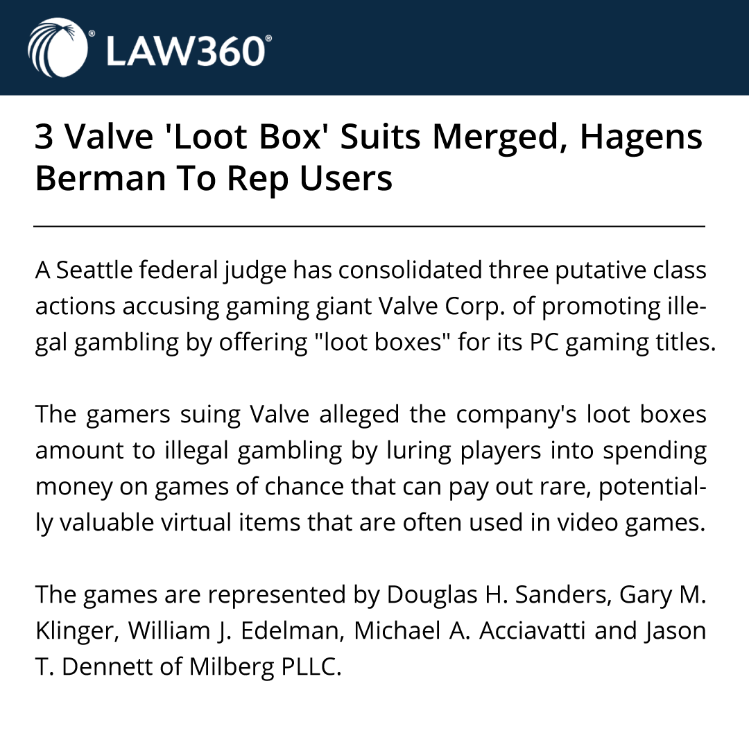 MilbergLaw's tweet image. All three lawsuits were brought in the Western District of Washington, where Valve is headquartered. Judge Chun gave the users 30 days to file a consolidated complaint. 
#classaction