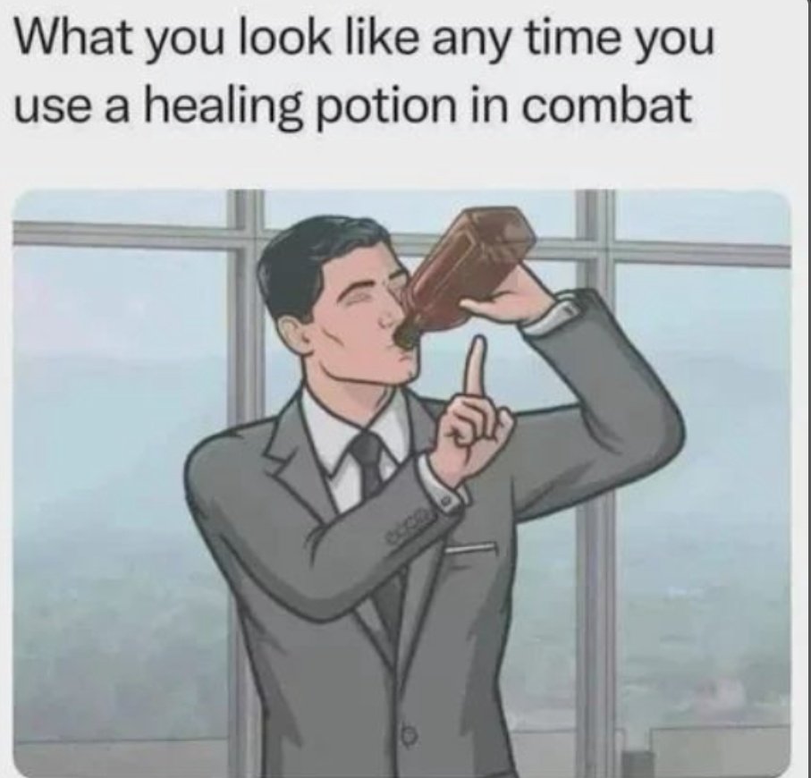 BFOnlineLLC's tweet image. Hold up boss, just gotta sip this real quick 
*gets hit 12 times mid-chug* 🧪💀 #GamerProblems #gaming #gamermemes #gamingmemes #game #gamer #Memes #BluFantasy #RPG #MMO #MMORPG #pcgaming #PC