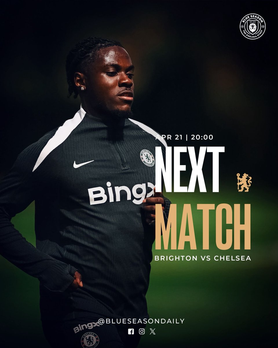 BlueSeasonDaily's tweet photo. Brighton vs Chelsea. #NextMatch https://t.co/MuULkaC3jg