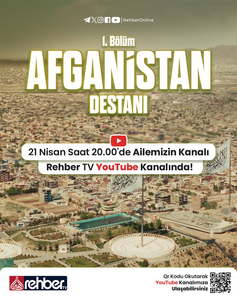 RehberOnline's tweet photo. 📌 Afganistan Destanı 1. Bölüm 21 Nisan Saat 20.00'de Ailemizin Kanalı Rehber TV YouTube Kanalında!
🗓 Tarih: 21 Nisan Salı
🕗 Saat: 20.00
⬇️ YouTube: Rehber TV ⬇️
(https://t.co/dV9uulD694)
#RehberTV
#AfganistanDestanı https://t.co/ZoTg3bcSLo