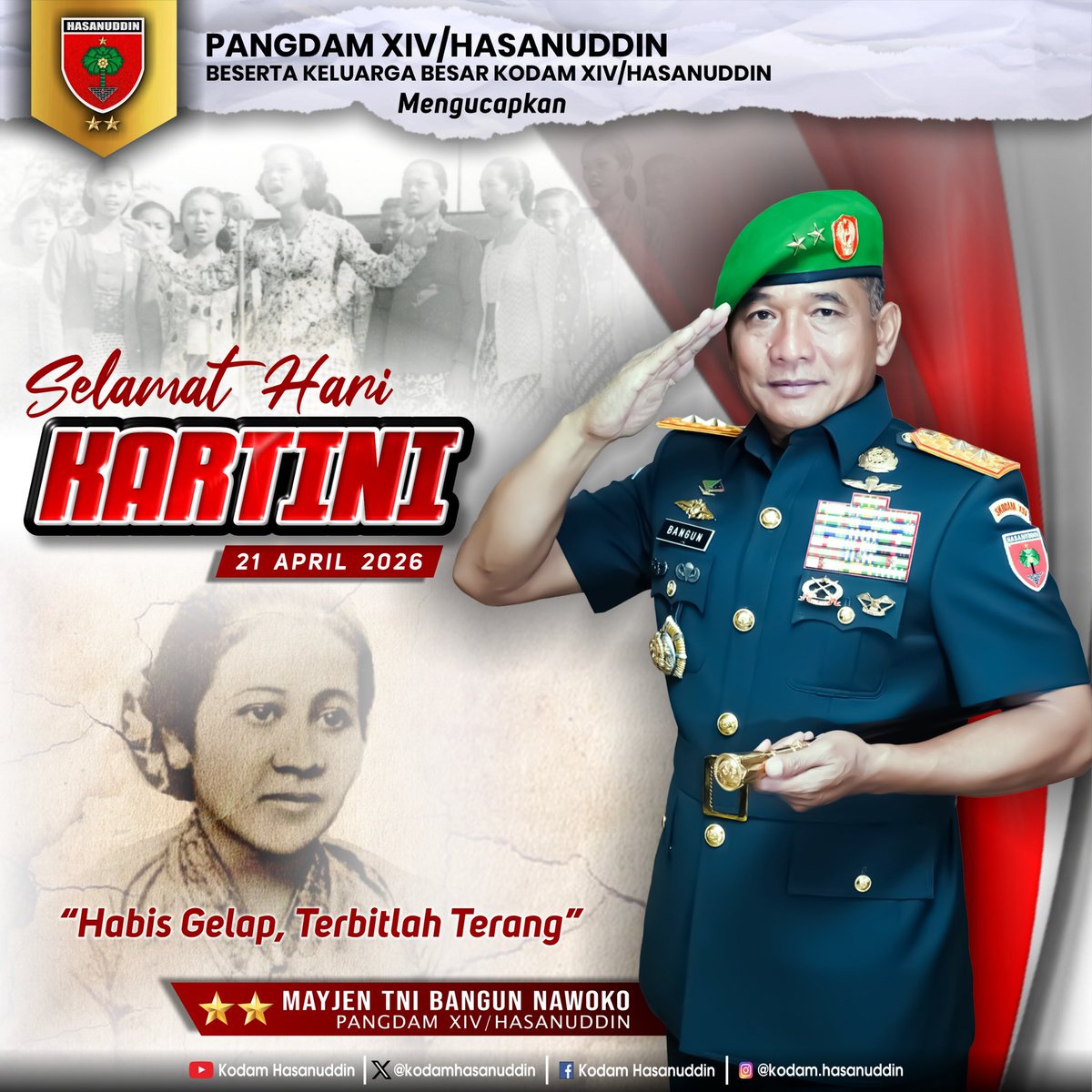 kodamhasanuddin's tweet image. Pangdam XIV/Hsn &amp;amp; Keluarga Besar Kodam XIV/Hsn Mengucapkan :

Selamat Hari Kartini

“Habis Gelap, Terbitlah Terang”

#tniad
#tetapsemangat
#bekerjaikhlas
#ewako
#TNIbersamarakyat