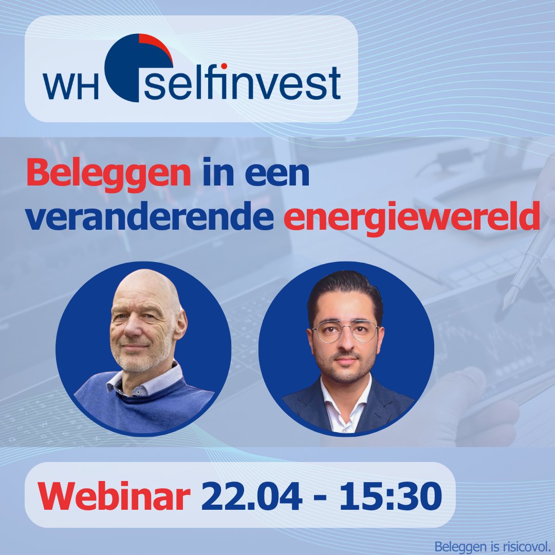 🎯 Webinar Alert
In dit webinar analyseert Ronald de Zoete hoe de veranderende energiedynamiek zich vertaalt naar concrete beleggingskansen.
📆 Datum: Woensdag 22.04.2026
🕒 Tijd: 15:30 – 16:30 uur
🔗 whselfinvest.nl/nl-nl/stocks/e…
Beleggen is risicovol.