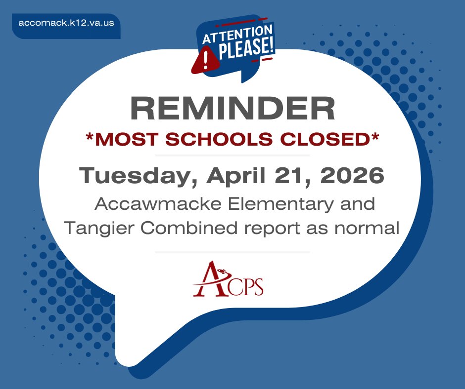 AccomackCounty's tweet photo. As a reminder, there will be no school tomorrow, April 21st, due to ACPS facilities being used as polling locations. Due to previous closures and the need to make up academic days, Accawmacke Elementary and Tangier Combined WILL report as normal.
https://t.co/BCsbdU8gqW https://t.co/p7CDvQoFqj