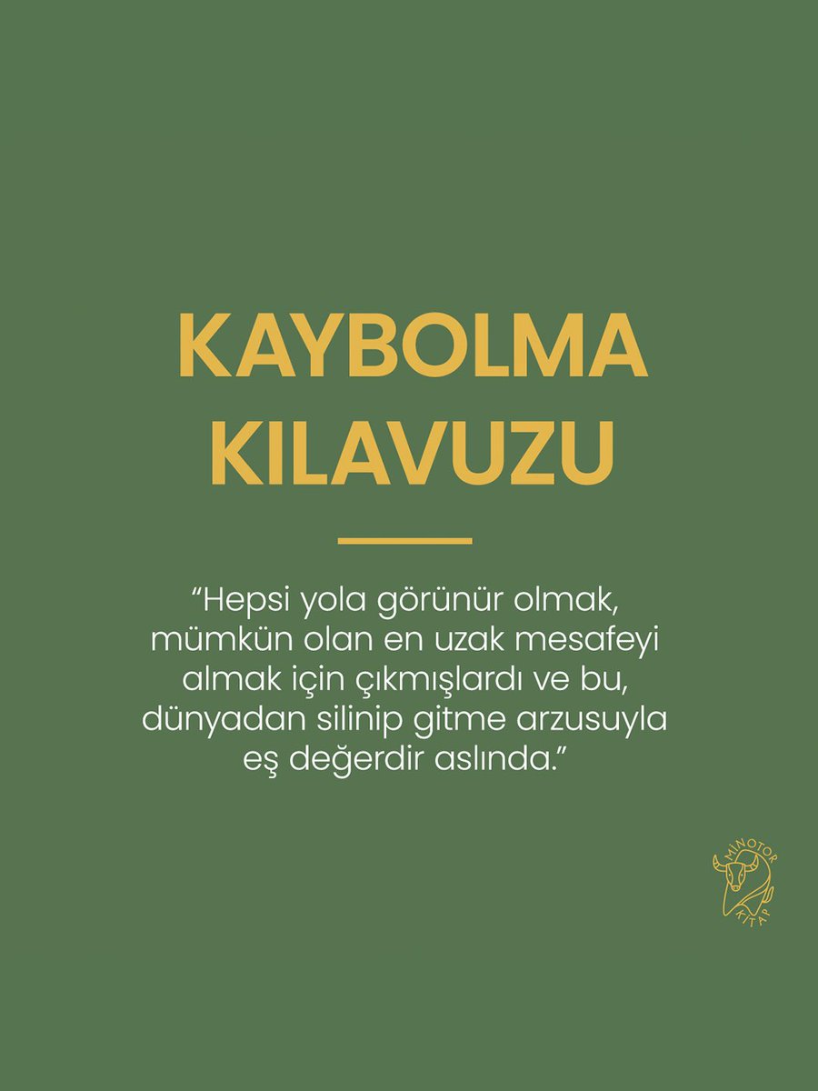 MinotorKitap's tweet photo. Kaybolma Kılavuzu 📚
Bir dizi otobiyografik deneme yazısı olarak kaleme alınan Kaybolma Kılavuzu, Rebecca Solnit’in hayatındaki sembolik anlar ve ilişkilerden yola çıkarak belirsizlik, güven, kayıp, hafıza ve mekân gibi meselelerin üzerine eğiliyor.
#MinotorKitap #RebeccaSolnit https://t.co/B0kv9eTjZJ