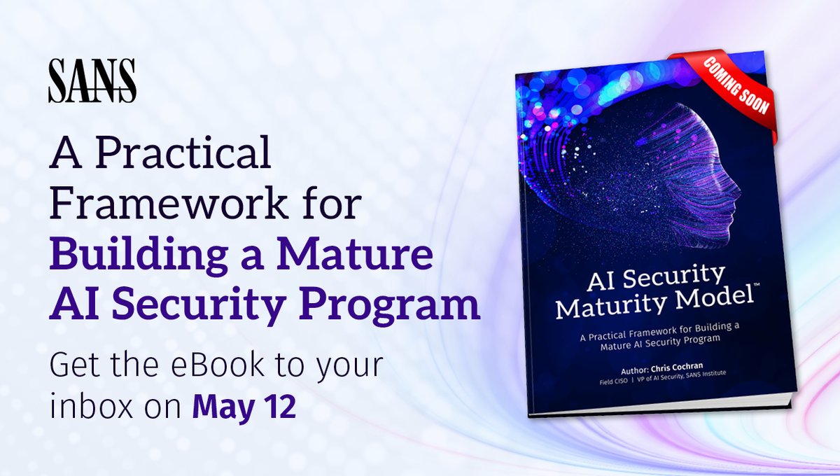 SANSInstitute's tweet image. CISOs are asking: "How do we actually know if our AI security program is working?" The SANS AI Security Maturity Model™ eBook gives you the answer.

Available May 12.  Reserve your copy → go.sans.org/PJjMWh

#AISecurity #Cybersecurity #CISO