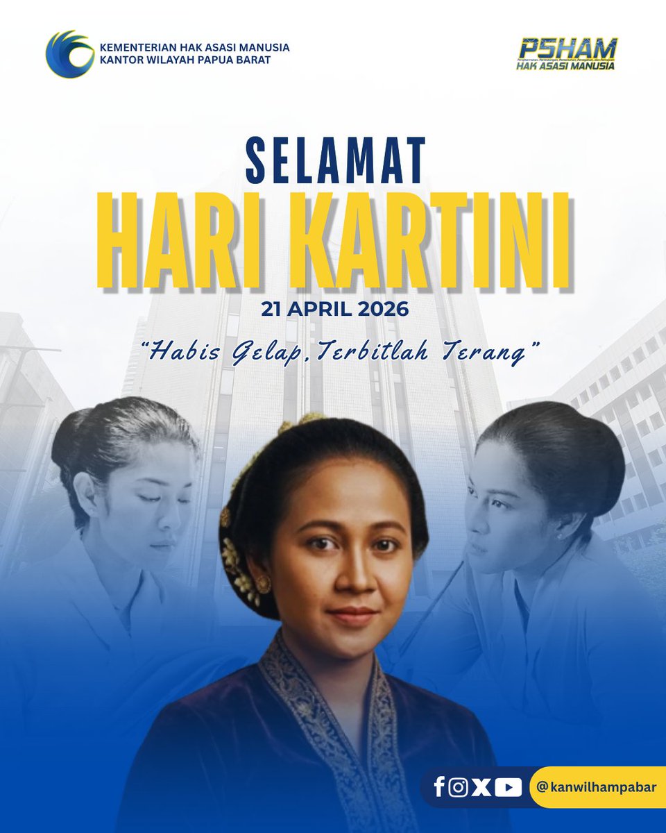 kanwilhampabar's tweet photo. Kepala Kantor Wilayah Kementerian HAM Papua Barat beserta seluruh jajaran, mengucapkan :

SELAMAT HARI KARTINI - 21 APRIL 2026.

"Habis Gelap, Terbitlah Terang" - R.A Kartini.

#harikartini #harikartini2026 #kartini #Kemenham #kanwilkemenhampapuabarat https://t.co/3K8qXH2aNV