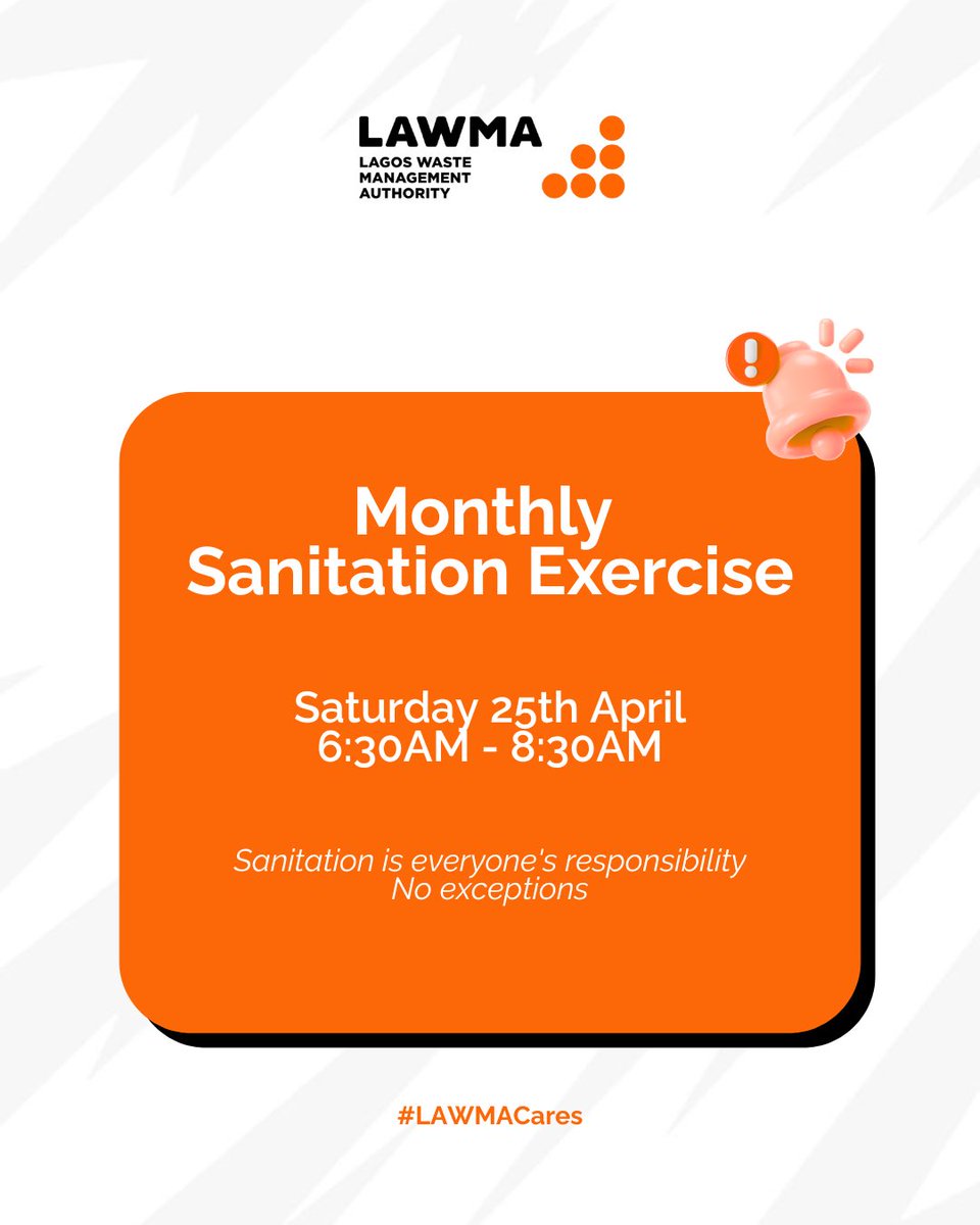 Monthly sanitation exercise commences on Saturday 25th April from 6:30 a.m. to 8:30 a.m. across the state.

This is a reminder that sanitation is everyone’s responsibility

Residents are encouraged to clean their surroundings, dispose waste properly, and support efforts to keep